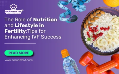 The Role of Nutrition and Lifestyle in Fertility: Tips for Enhancing IVF Success