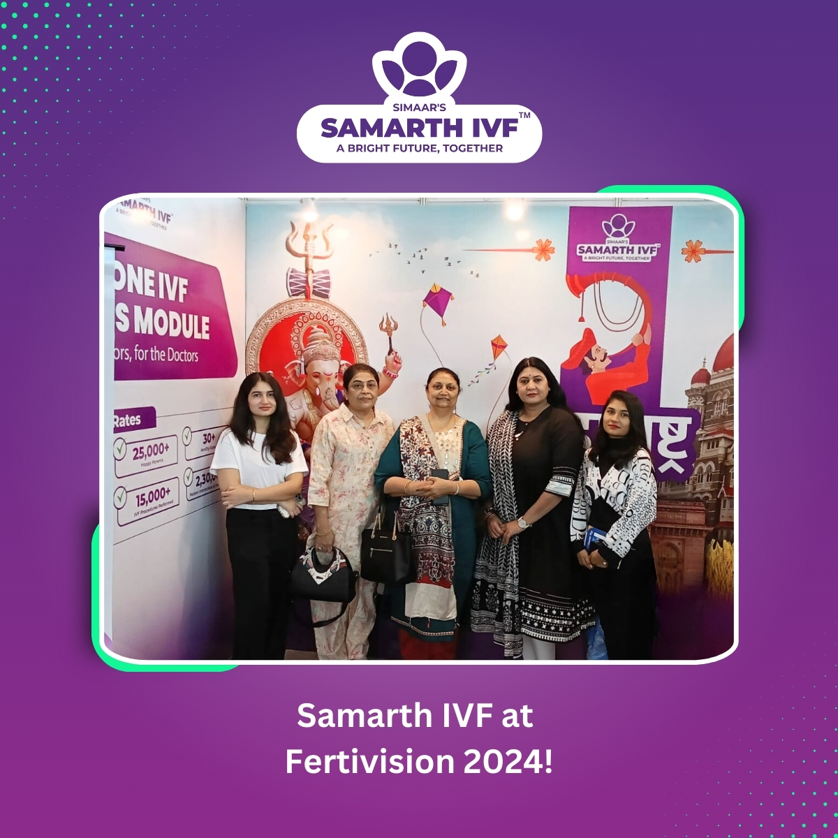 Samarth IVF at Fertivision 2024